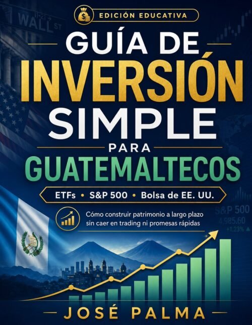Ebook "Guía de Inversión Simple para Guatemaltecos"